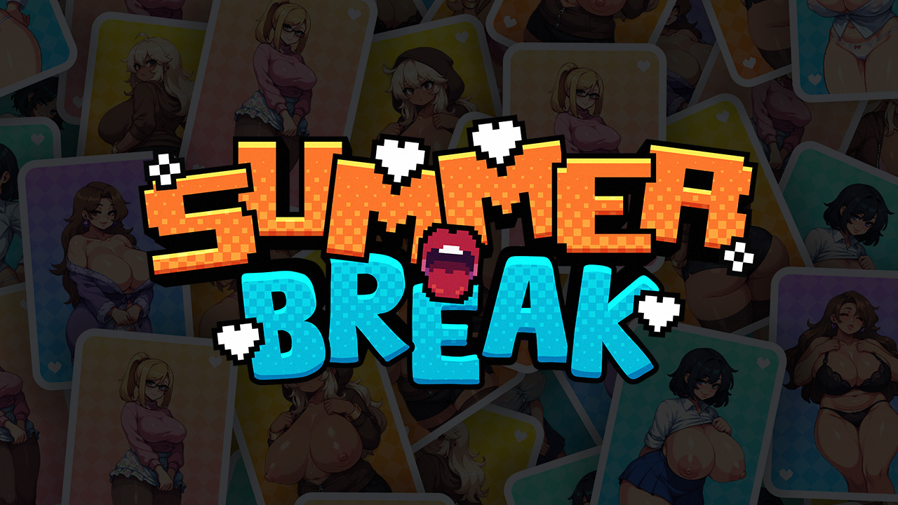 Summer Break