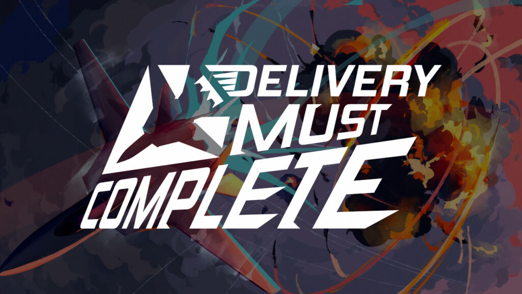 Delivery-Must-Complete